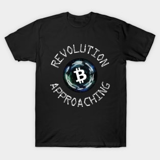 Crypto Revolution Approaching T-Shirt